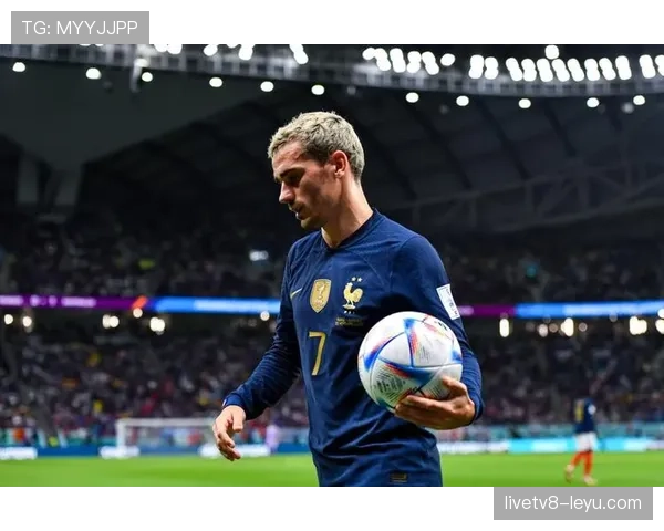 格里兹曼全能表现驱动法国队进攻，战术体系日趋成熟